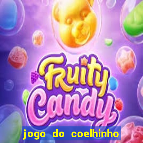 jogo do coelhinho de ganhar dinheiro